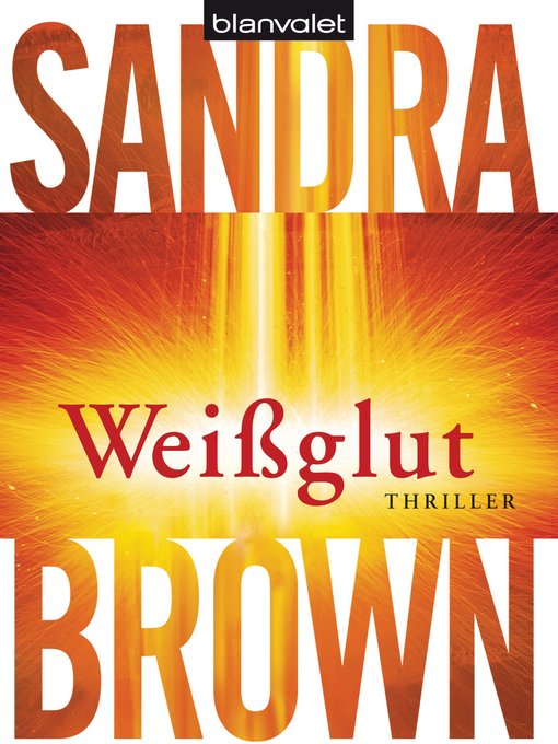 Title details for Weißglut by Sandra Brown - Available